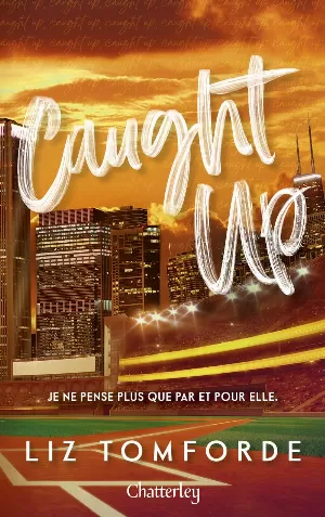 Liz Tomforde – Windy City, Tome 3 : Caught up